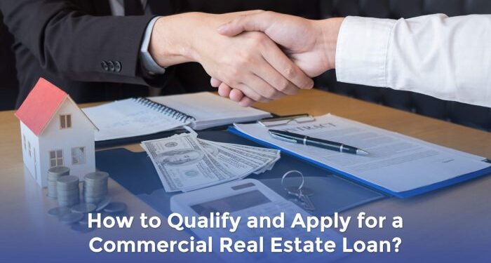 How to Qualify and Apply for a Commercial Real Estate Loan? | PPTX